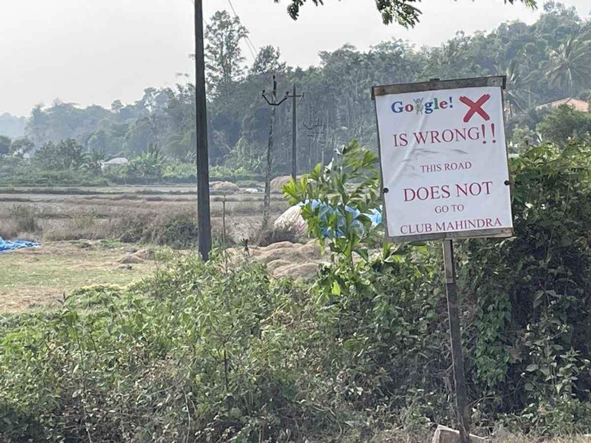 A funny signboard put up by residents of a remote Indian location to caution tourists