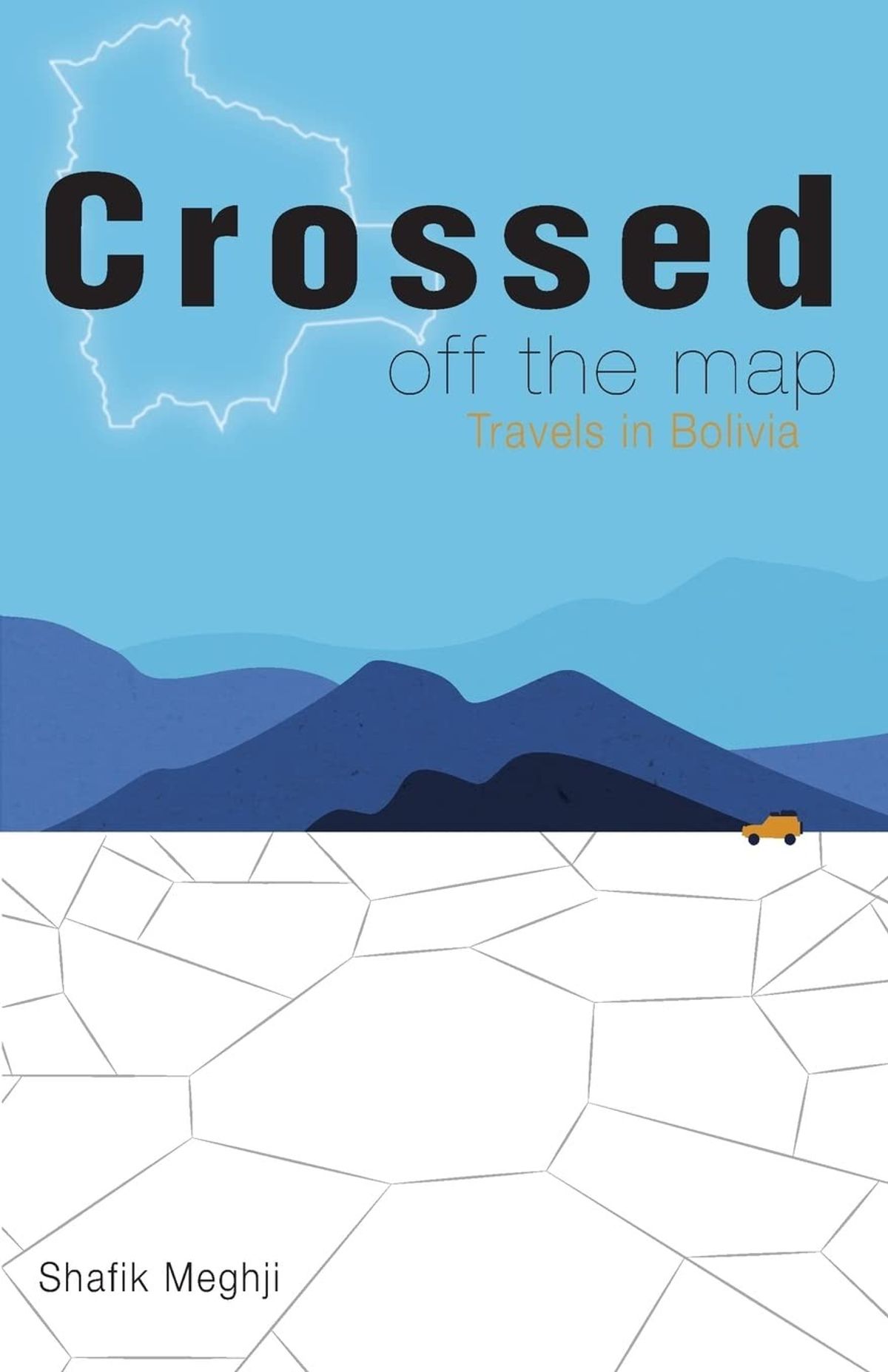 Crossed Off the Map: Travels in Bolivia – Book takes a fascinating deep-dive into the South American country’s rich history