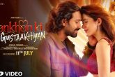 Aankhon Ki Gustaakhiyan